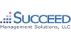 Succeed Management Solutions,LLC